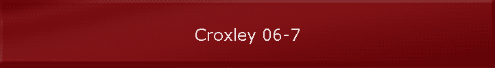 Croxley 06-7