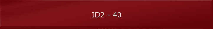 JD2 - 40