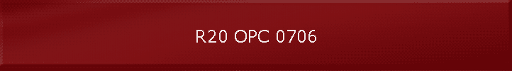 R20 OPC 0706
