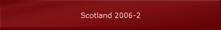 Scotland 2006-2