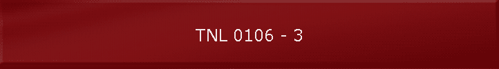 TNL 0106 - 3