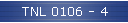 TNL 0106 - 4