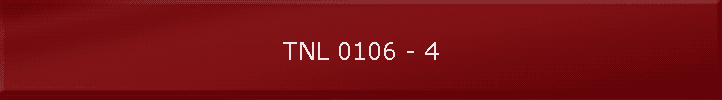 TNL 0106 - 4