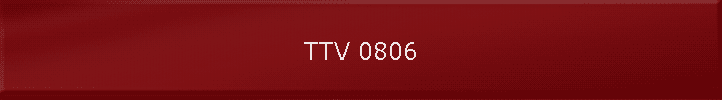 TTV 0806