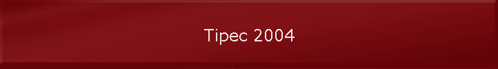 Tipec 2004