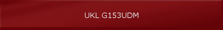 UKL G153UDM