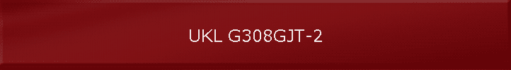 UKL G308GJT-2